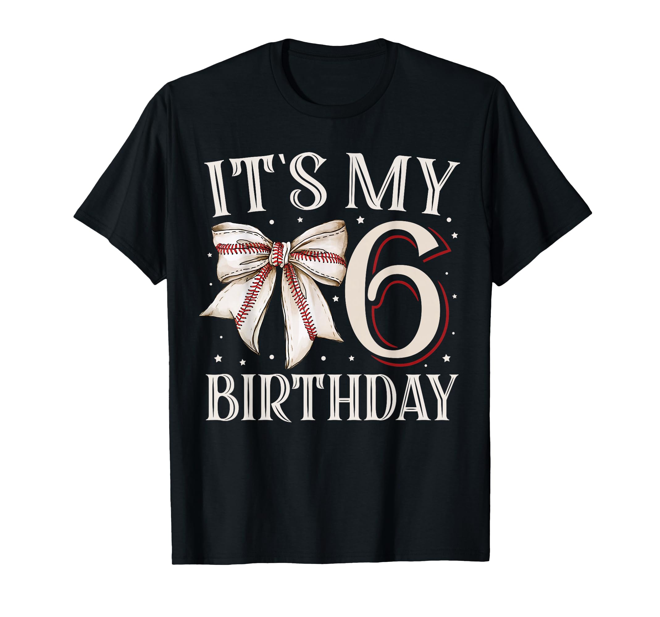 Its My Six 6Th Birthday Baseball T-Shirt - Minimalist Print for Adults