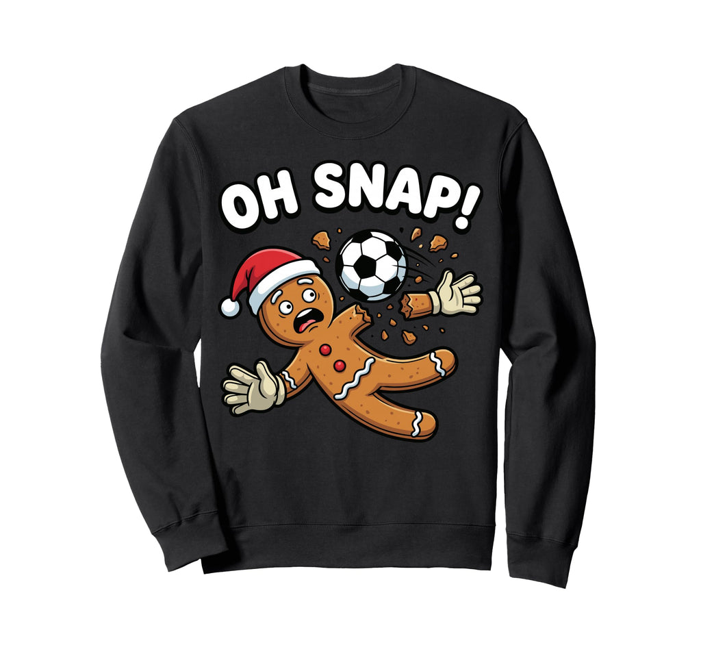 Oh Snap Gingerbread Goalie Sweatshirt - Casual Everyday Wear Men Women