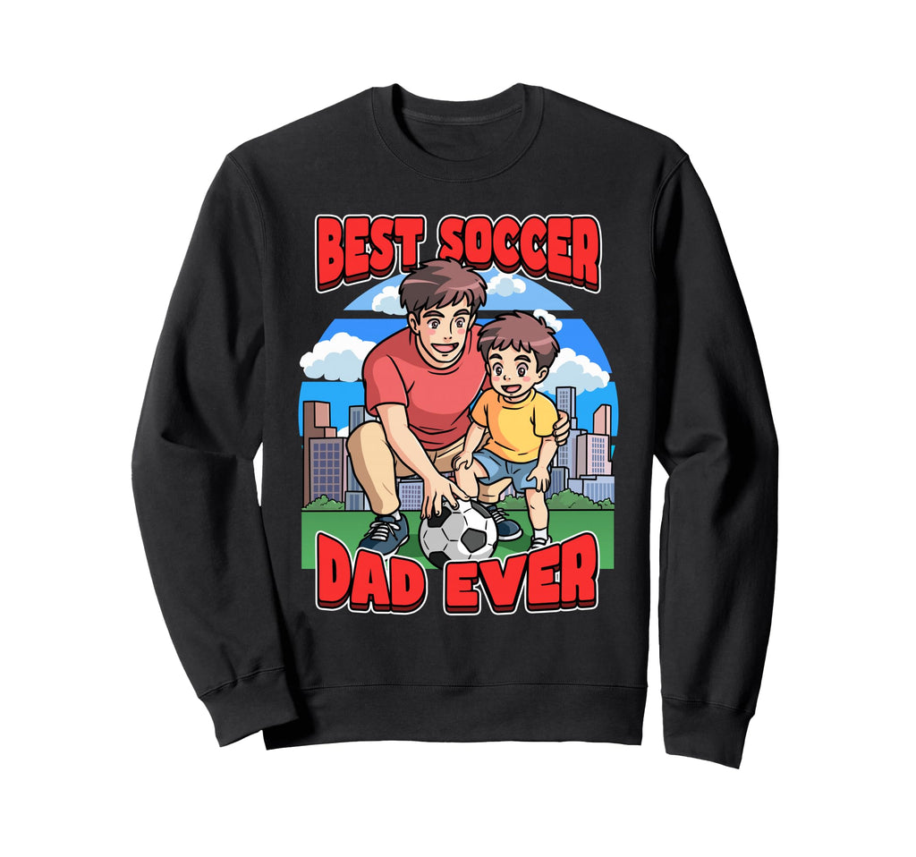 Best Soccer Dad Ever Celebrate Sweatshirt - Streetwear Style for Adults