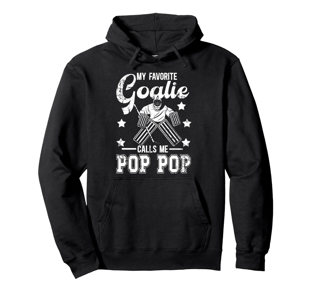 Favorite Ice Hockey Goalie Pop Pop Ice Hoodie - Novelty Apparel Unisex