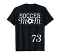 Soccer Mom Jersey Number 73 Favorite T-Shirt - Casual Everyday Wear Unisex
