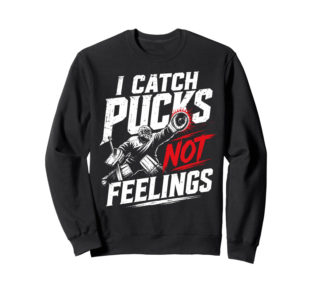 Funny Ice Hockey Goalkeeper Goalie Sweatshirt - Graphic Print Unisex