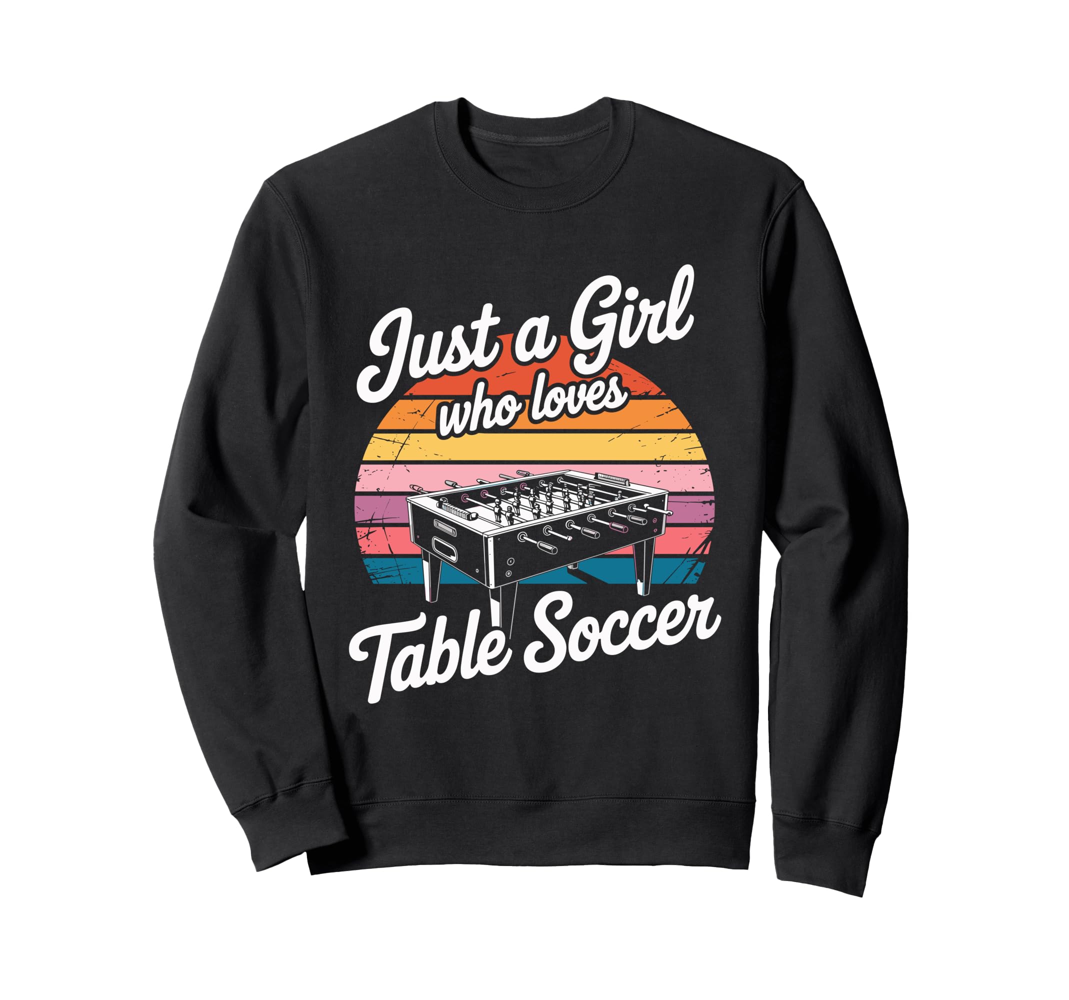 Just Who Loves Table Soccer Sweatshirt - Unique Graphic for Adults