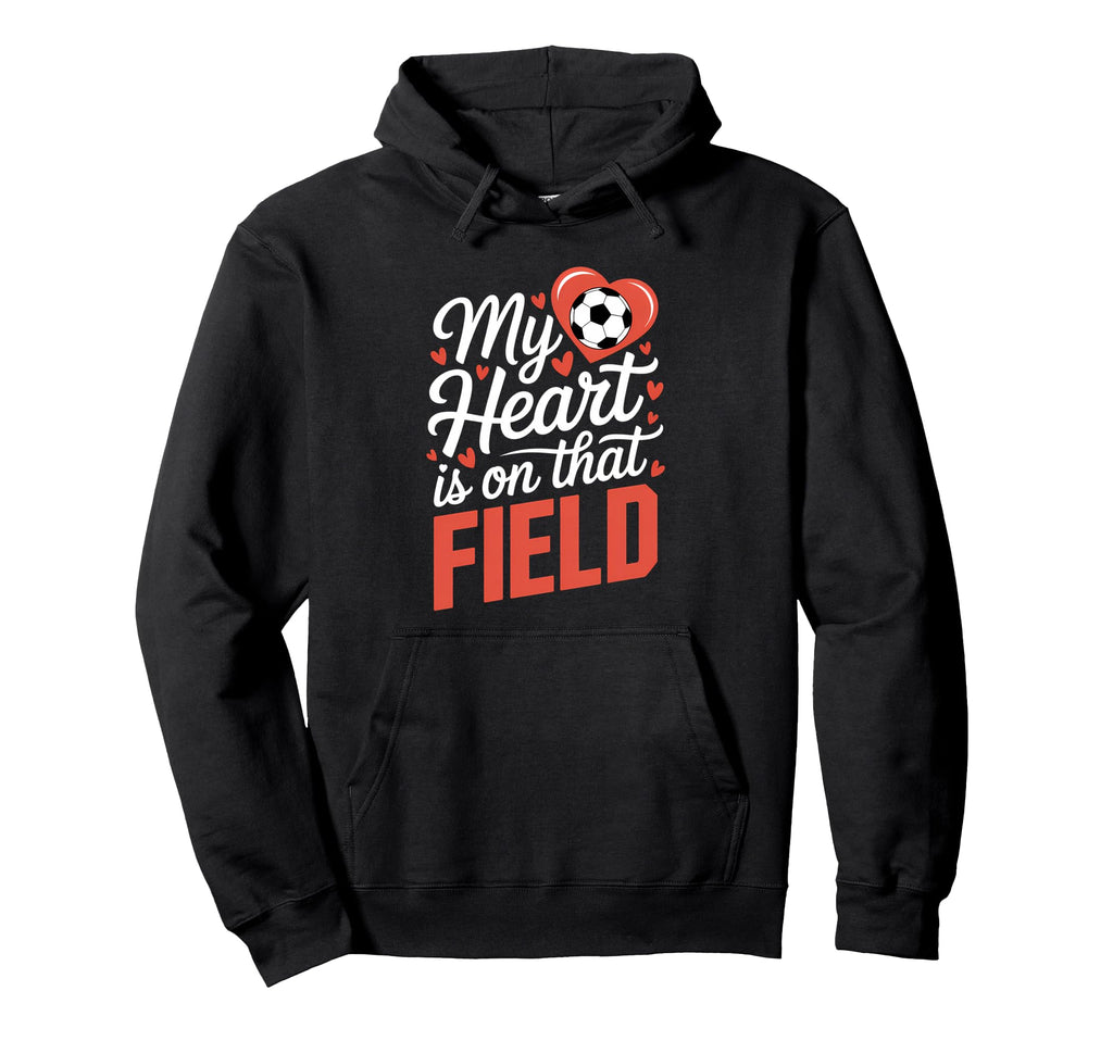 My Heart Is That Field Soccer Hoodie - Aesthetic Graphic Unisex