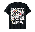 My Soccer Baseball Sister Era T-Shirt - Custom Art Print Men Women
