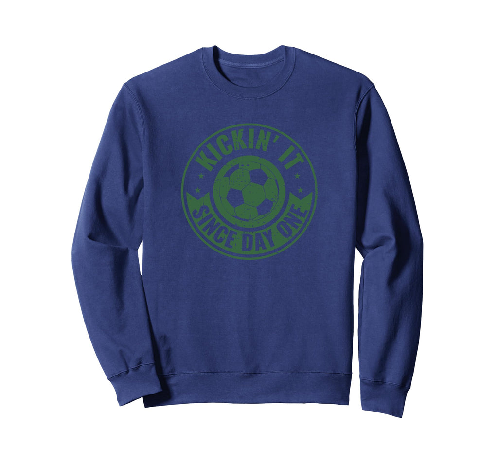 Soccer Kickin It Since Day One Sweatshirt - Minimalist Print for Adults