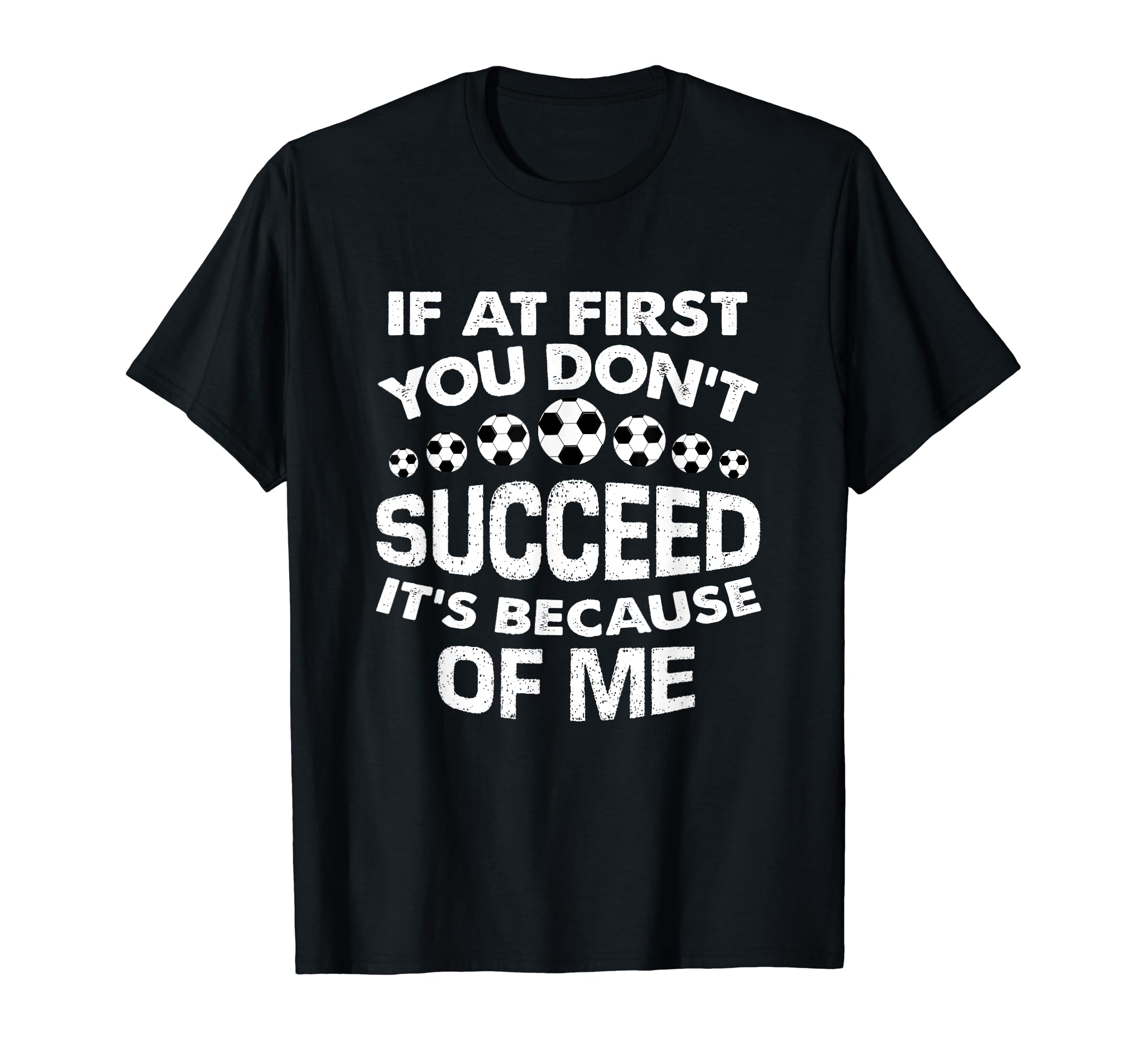 Funny Soccer Joke Soccer Player Sports T-Shirt - Unique Graphic Men Women