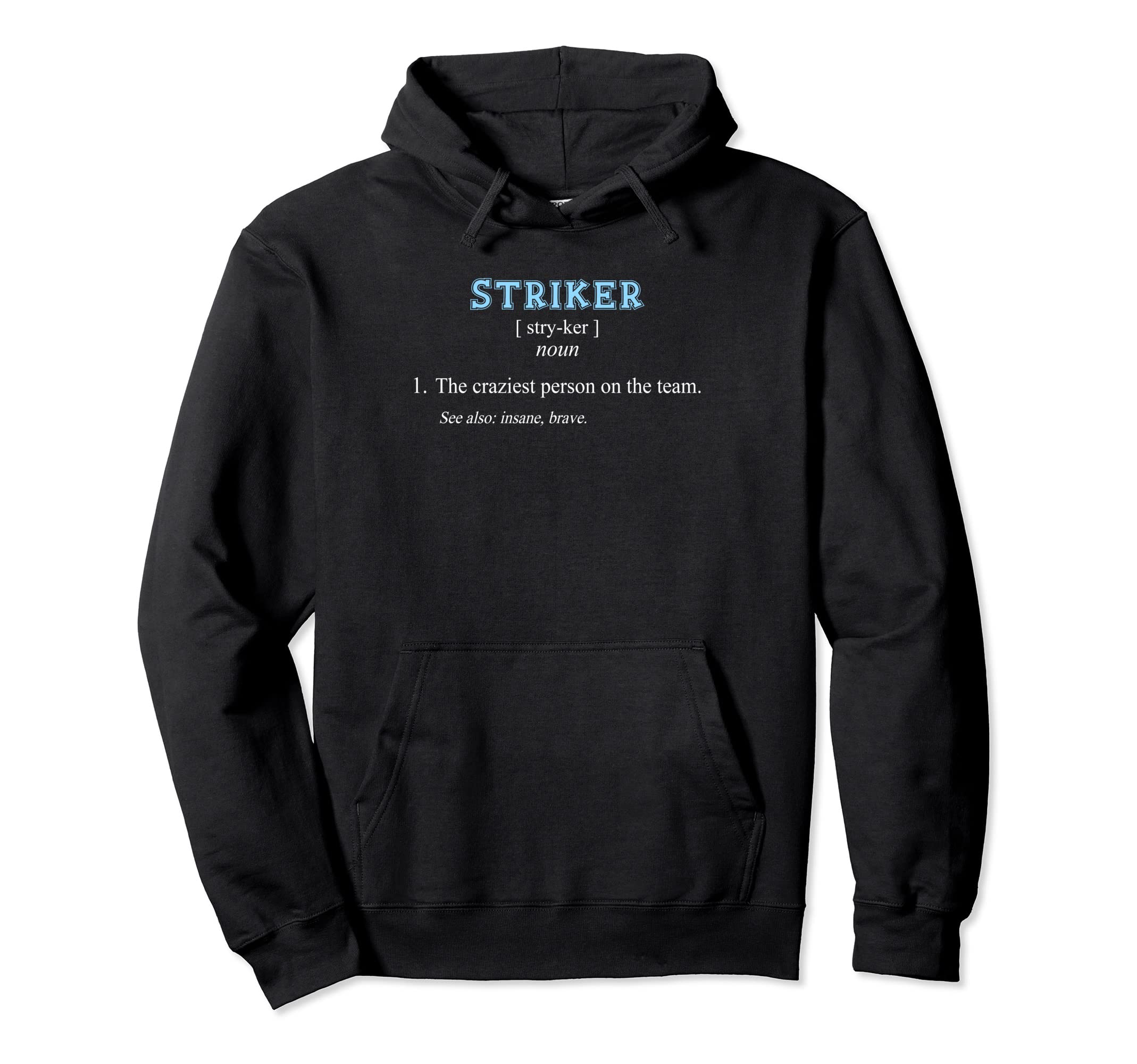 Football Soccer Funny Striker Position Hoodie - Trendy Graphic for Adults