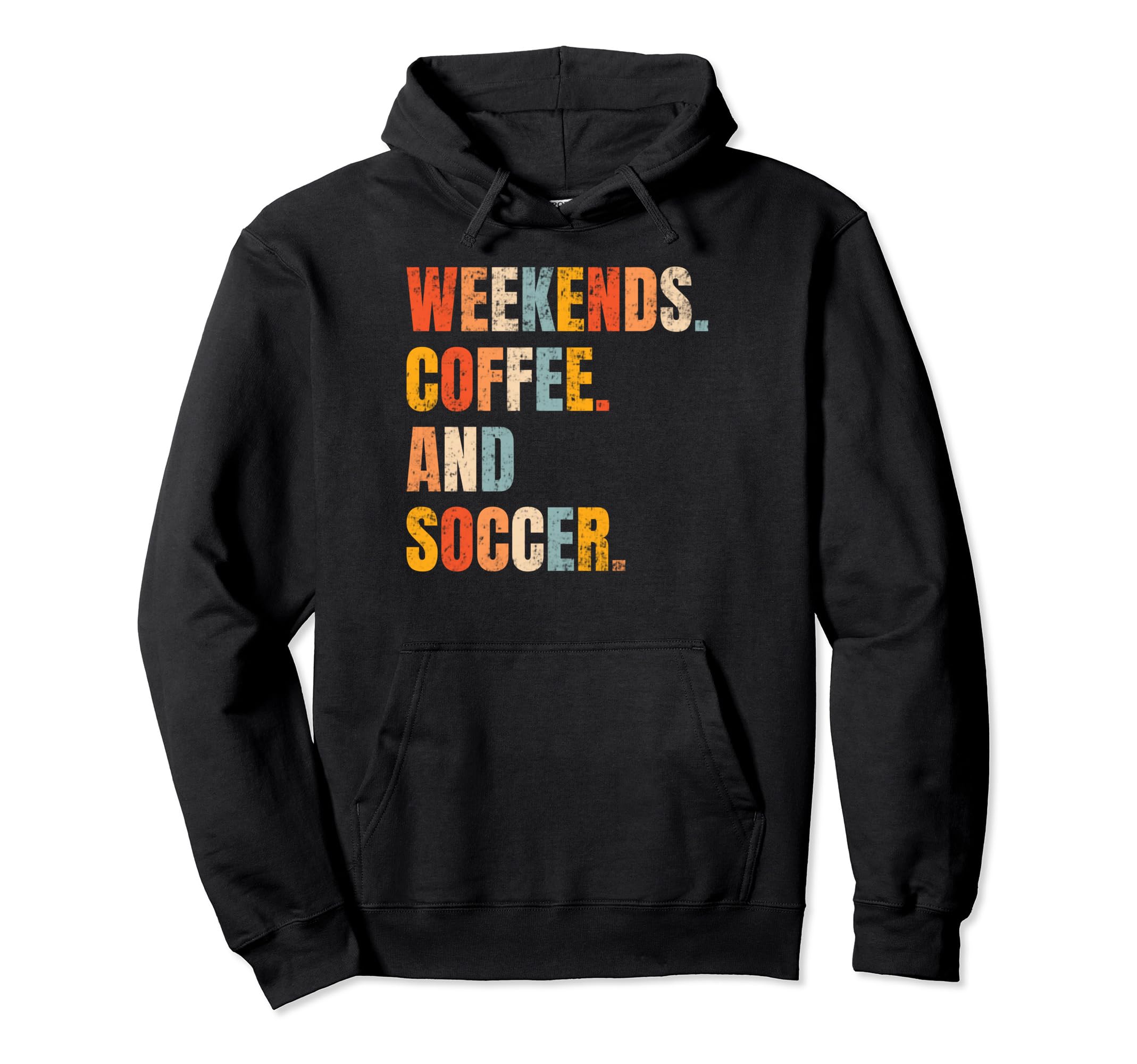Weekends Coffee And Soccer Soccer Hoodie - Custom Art Print for Adults