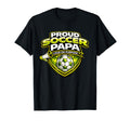 Proud Soccer Papa Funny Loud Cheer T-Shirt - Casual Everyday Wear Men Women