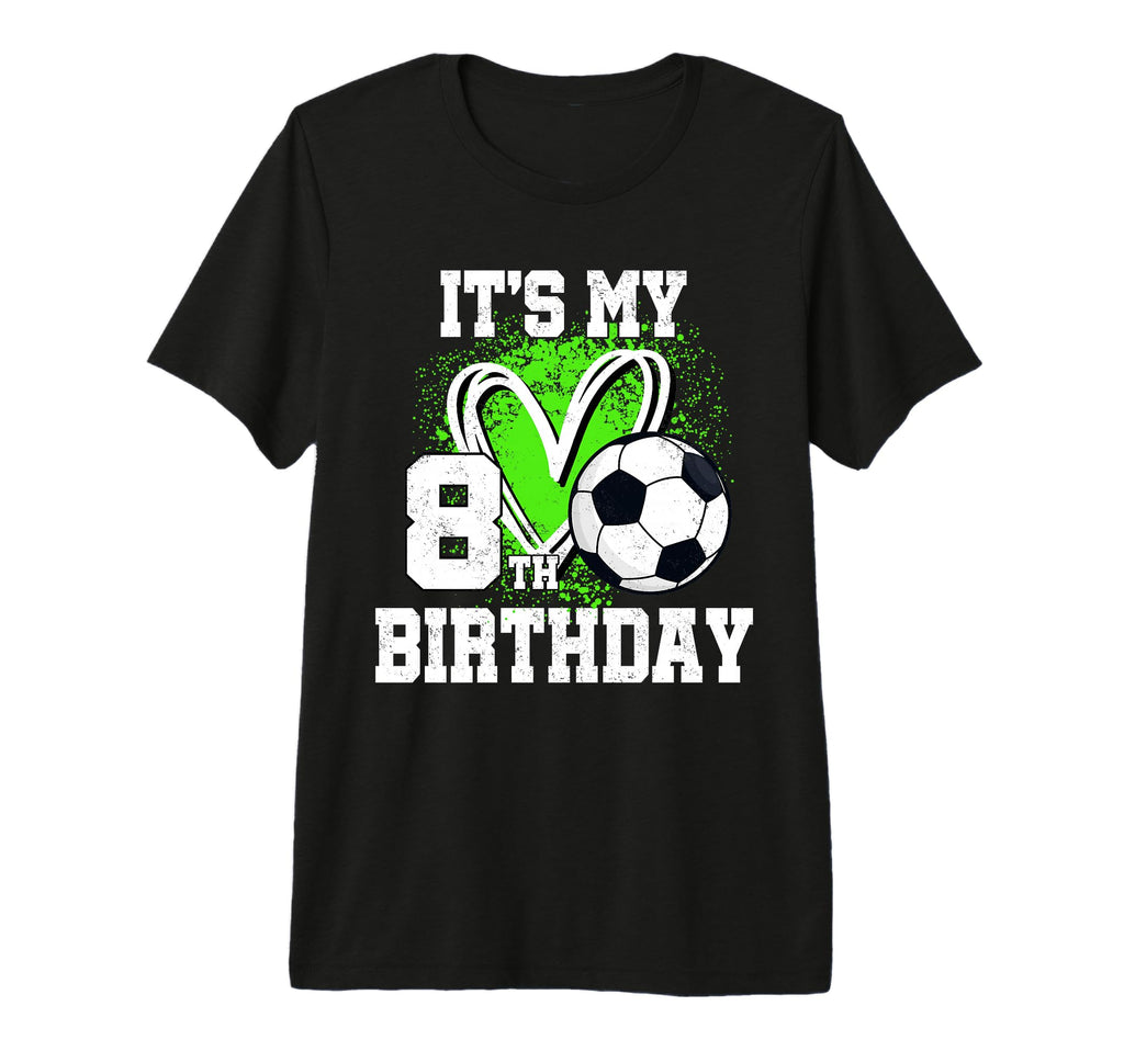Its My 8Th Birthday Soccer Ball 8 T-Shirt - Aesthetic Graphic Men Women