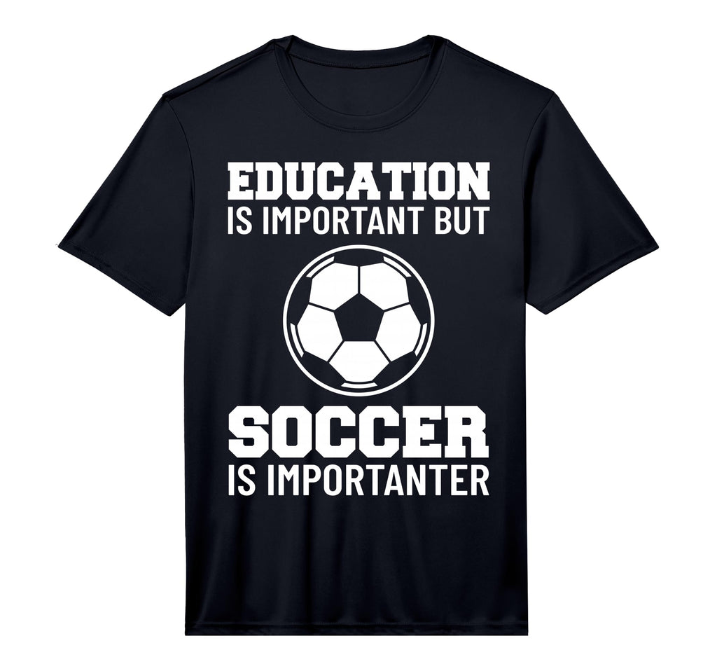 Education Is Important But Soccer Is T-Shirt - Custom Art Print for Adults