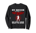 My Soccer Strategy Is Secret Sweatshirt - Graphic Print for Adults