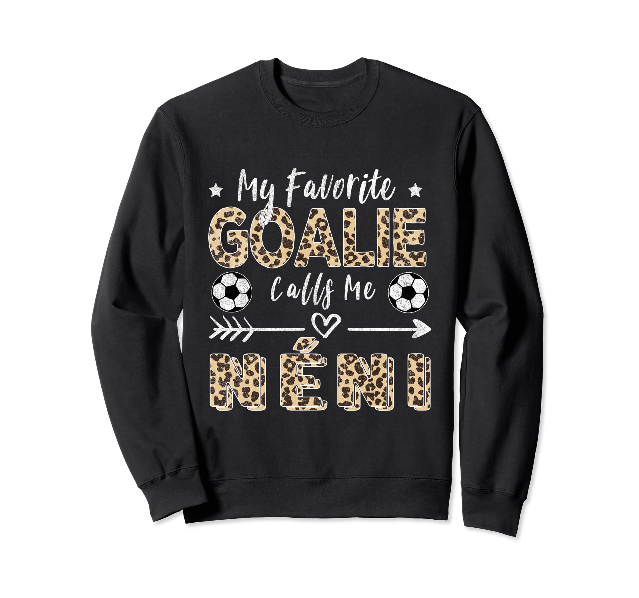 My Favorite Goalie Calls Me N Ni Sweatshirt - Aesthetic Graphic for Adults