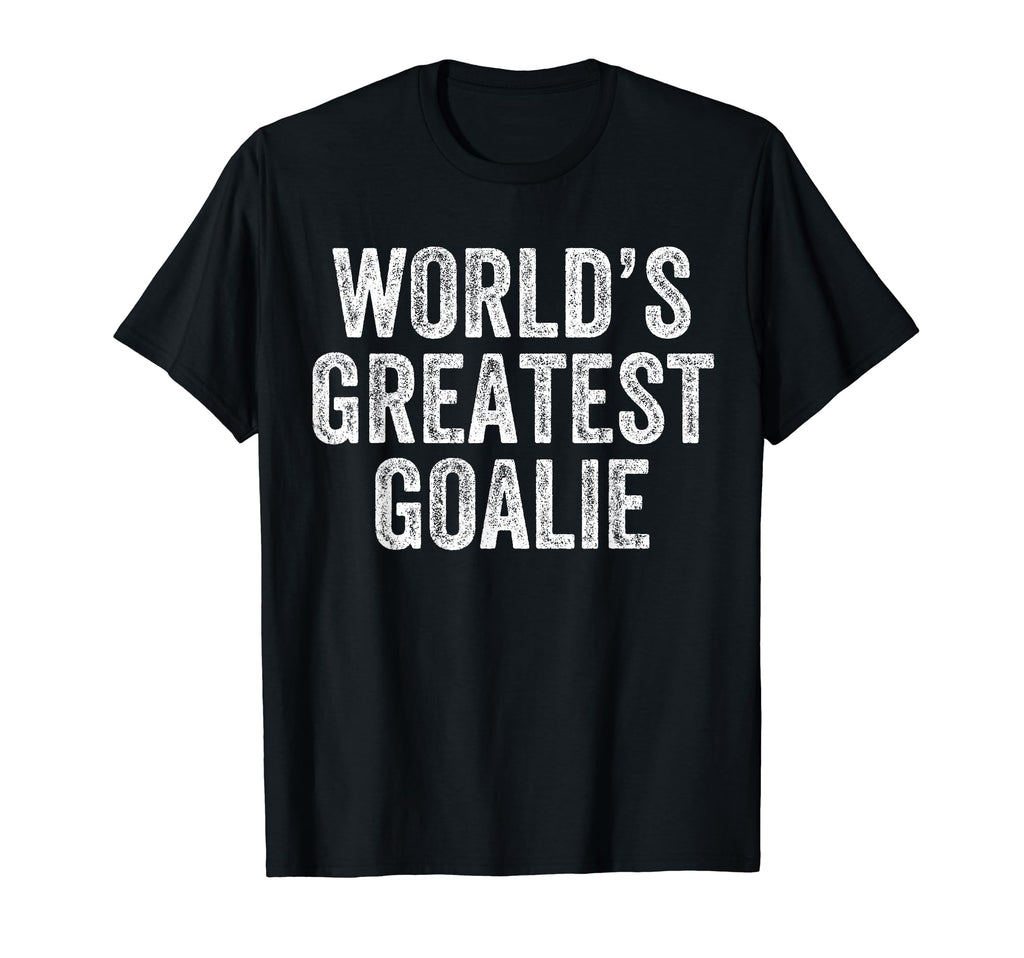 Worlds Greatest Goalie Funny Goalkeeper T-Shirt - Trendy Graphic Men Women