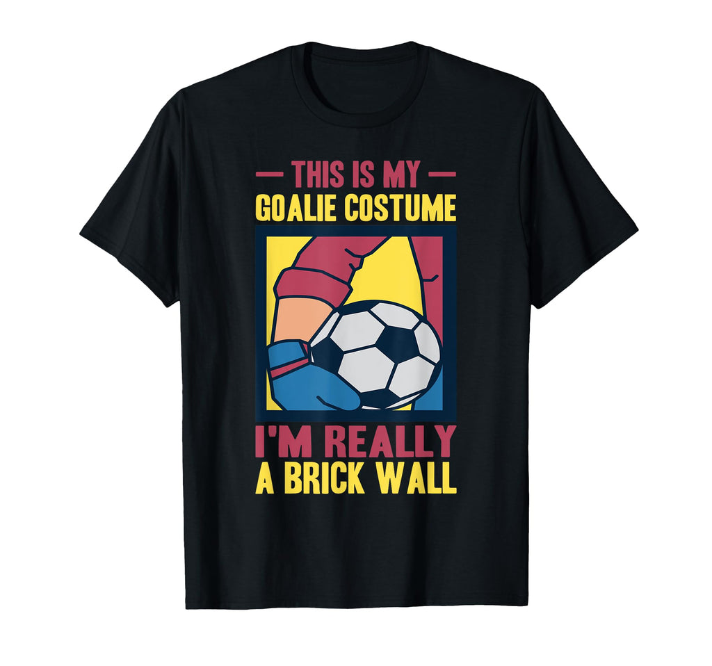 This Is My Goalie Costume Im Really T-Shirt - Aesthetic Graphic Unisex