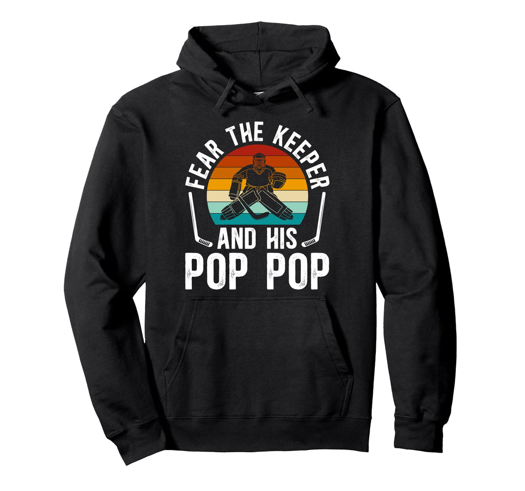 Fear Hockey Keeper Pop Pop Ice Hockey Hoodie - Casual Everyday Wear Unisex