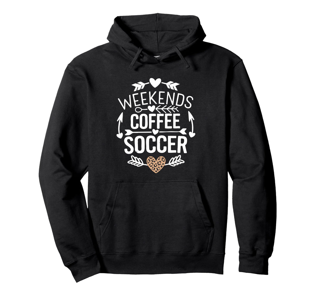 Weekends Coffee And Soccer Mom Life Hoodie - Graphic Print Men Women