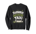 Funny Soccer Tournament Taxi Mom Dad Sweatshirt - Custom Art Print Unisex