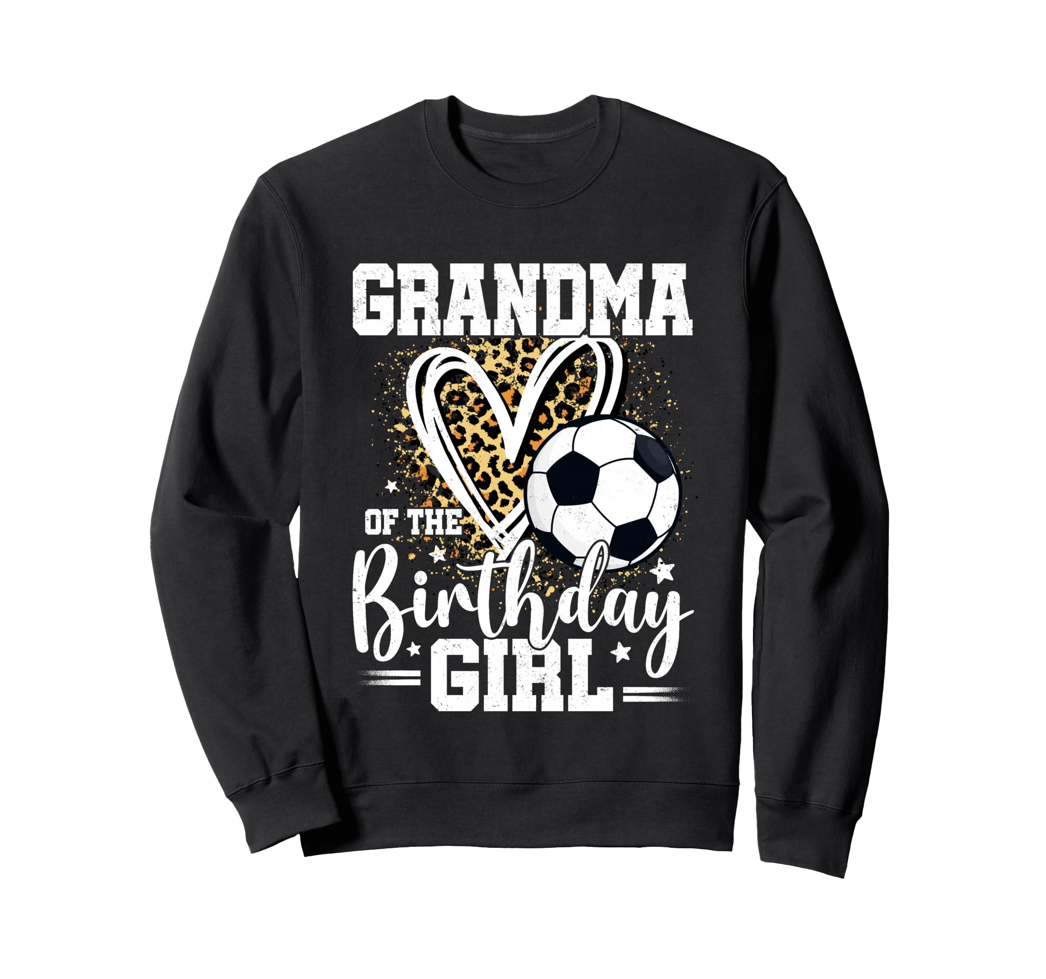 Grandma Birthday Soccer Ball Sweatshirt - Fun Novelty Design for Adults