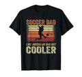 Soccer Dad Like Regular Dad But T-Shirt - Casual Everyday Wear Unisex