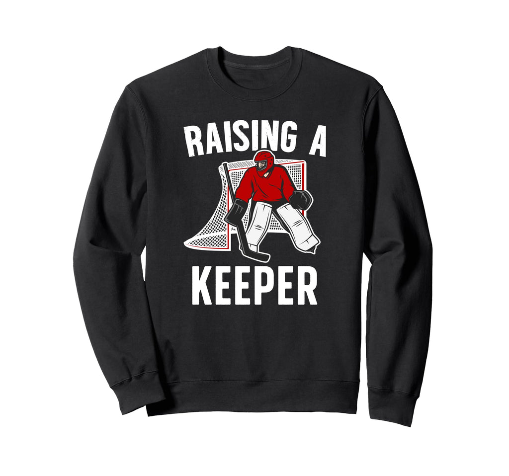 Raising Hockey Keeper Dad Hockey Sweatshirt - Streetwear Style Unisex