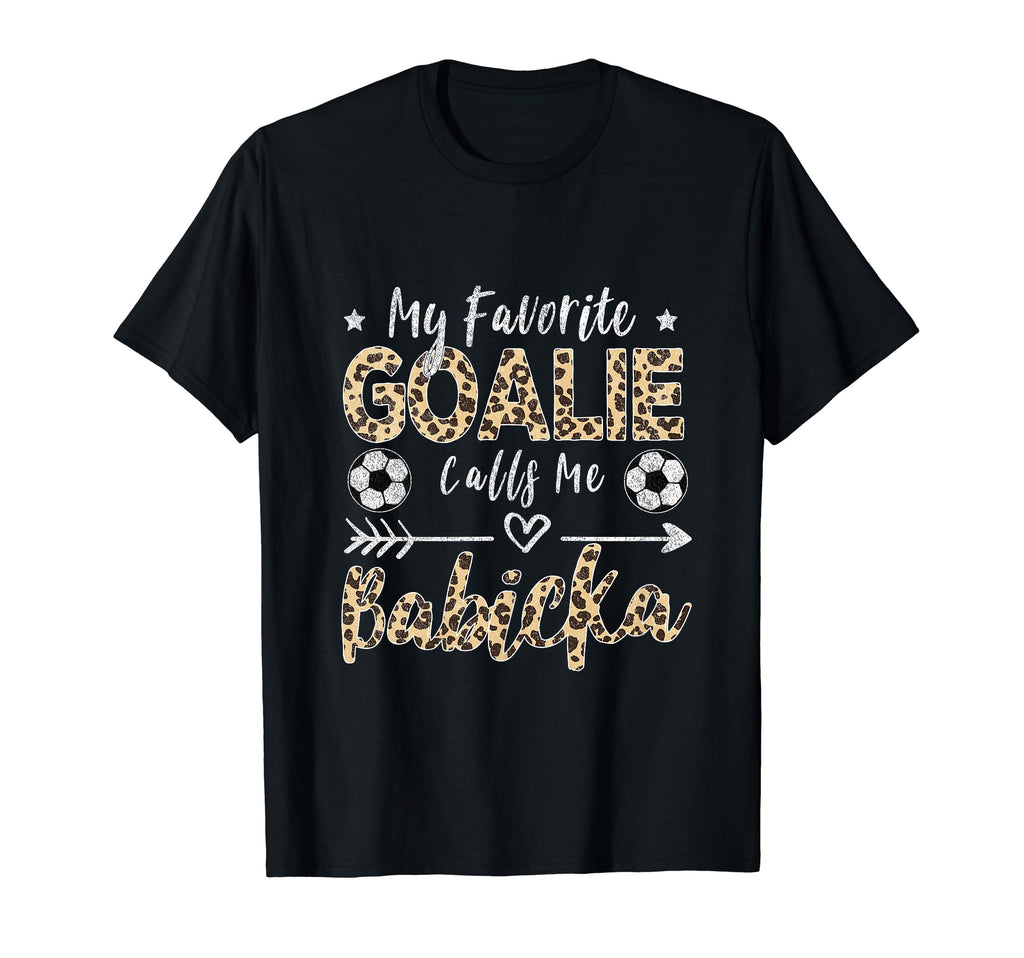 My Favorite Goalie Calls Me Babicka T-Shirt - Aesthetic Graphic Unisex