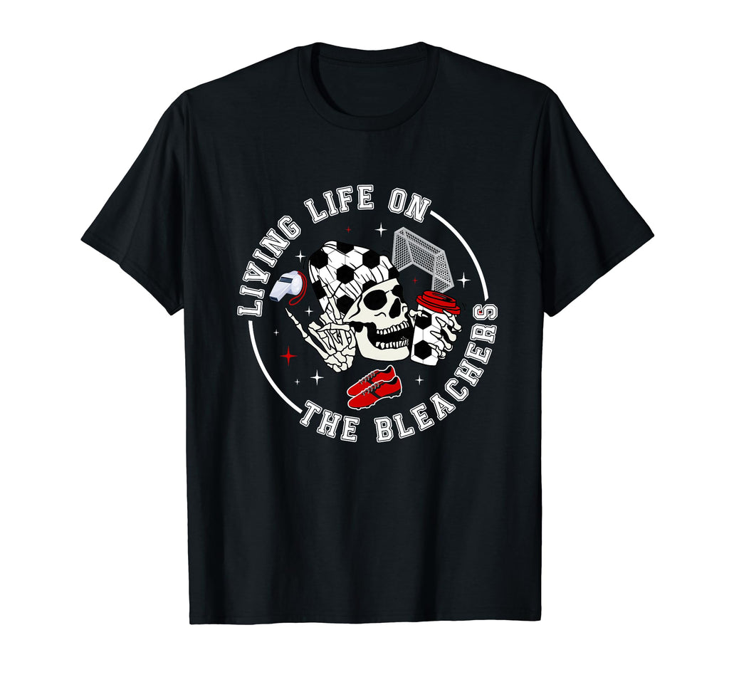 Bleachers Soccer Keeper Mom T-Shirt - Casual Everyday Wear Men Women