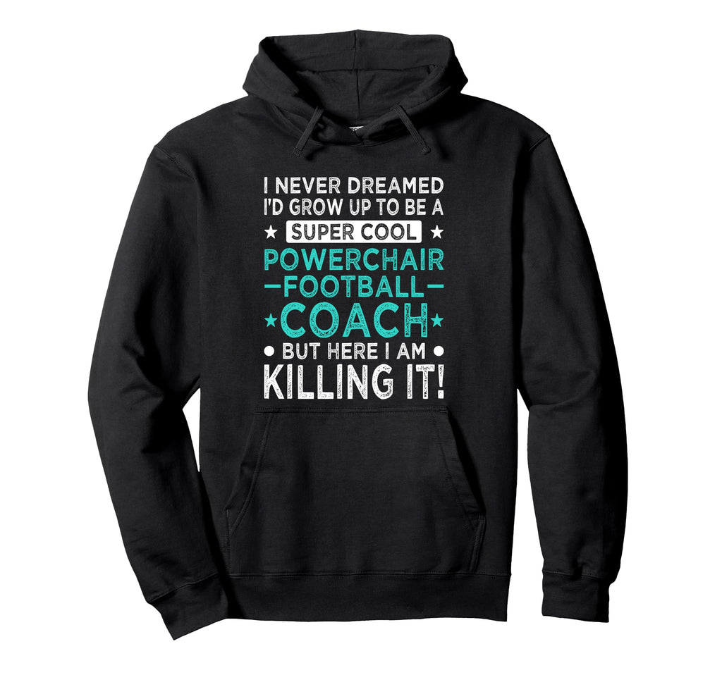 Powerchair Football Coach Funny Power Hoodie - Custom Art Print Unisex