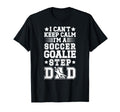 Im Soccer Goalie Step Dad Soccer Keeper T-Shirt - Graphic Print for Adults