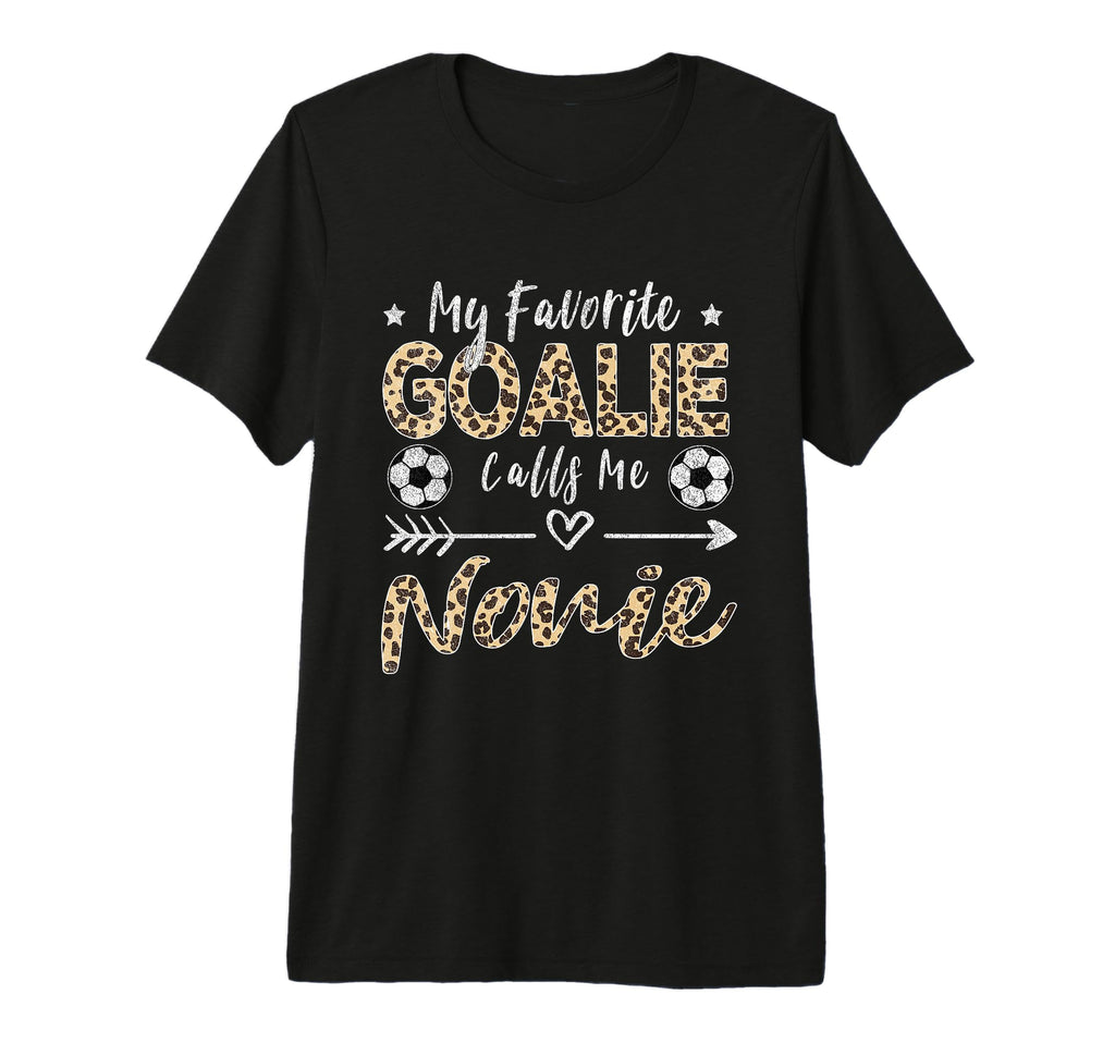 My Favorite Goalie Calls Me Nonie T-Shirt - Graphic Print for Adults