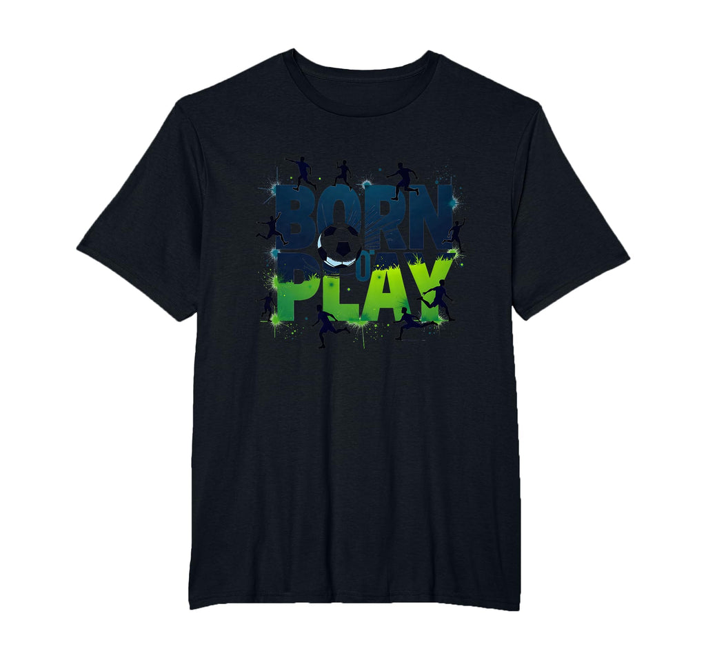 Born To Play Soccer Athlete Passion T-Shirt - Unique Graphic Unisex