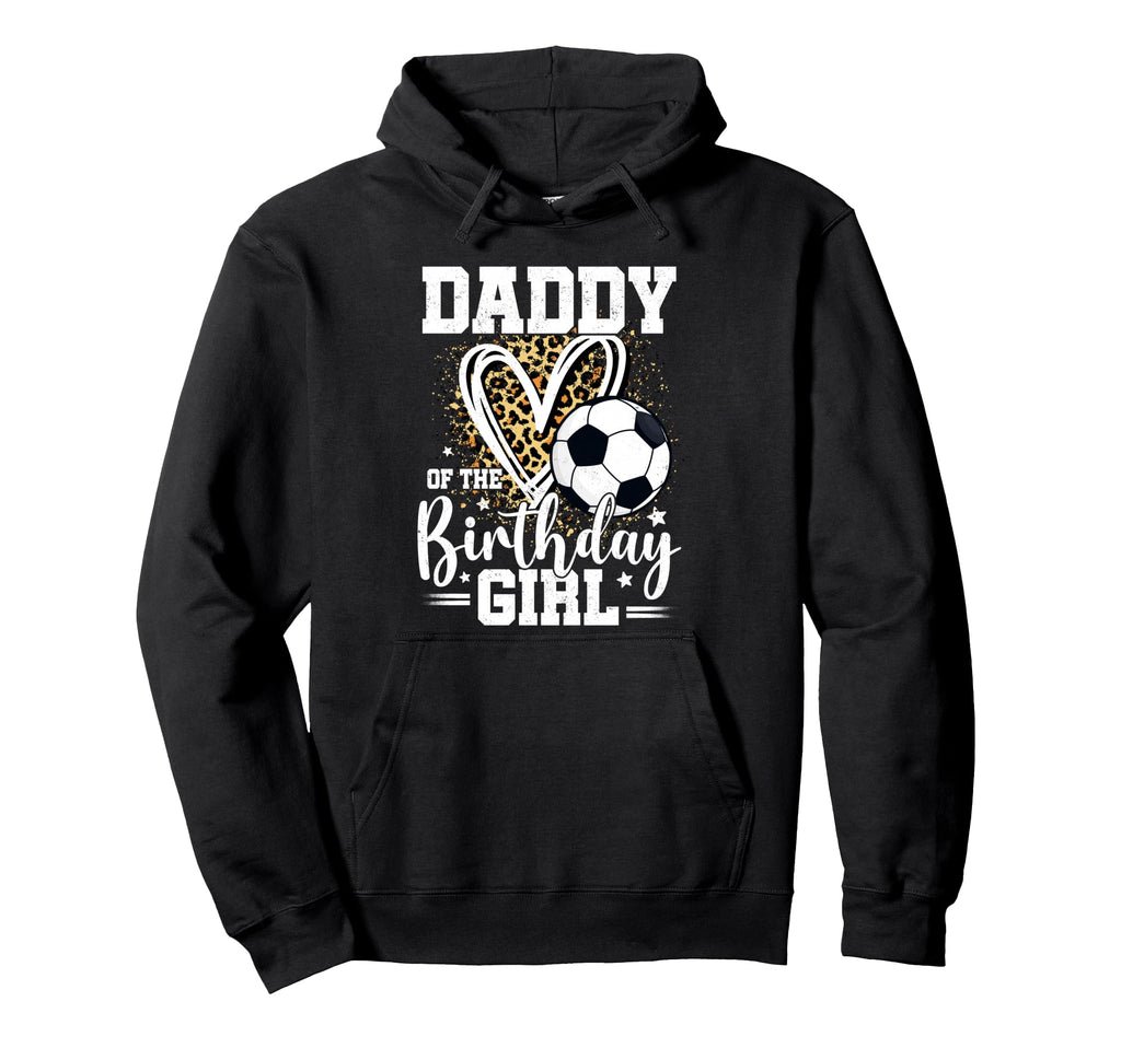 Daddy Birthday Soccer Ball Dad Leopard Hoodie - Streetwear Style Men Women