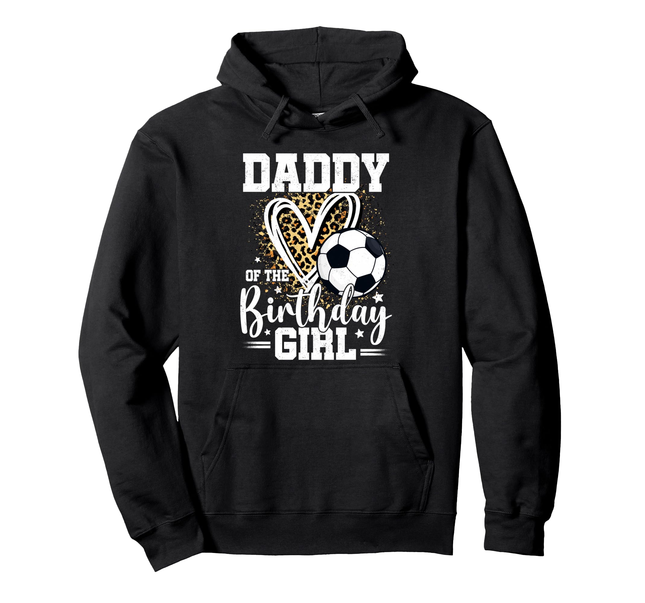 Daddy Birthday Soccer Ball Dad Leopard Hoodie - Streetwear Style Men Women