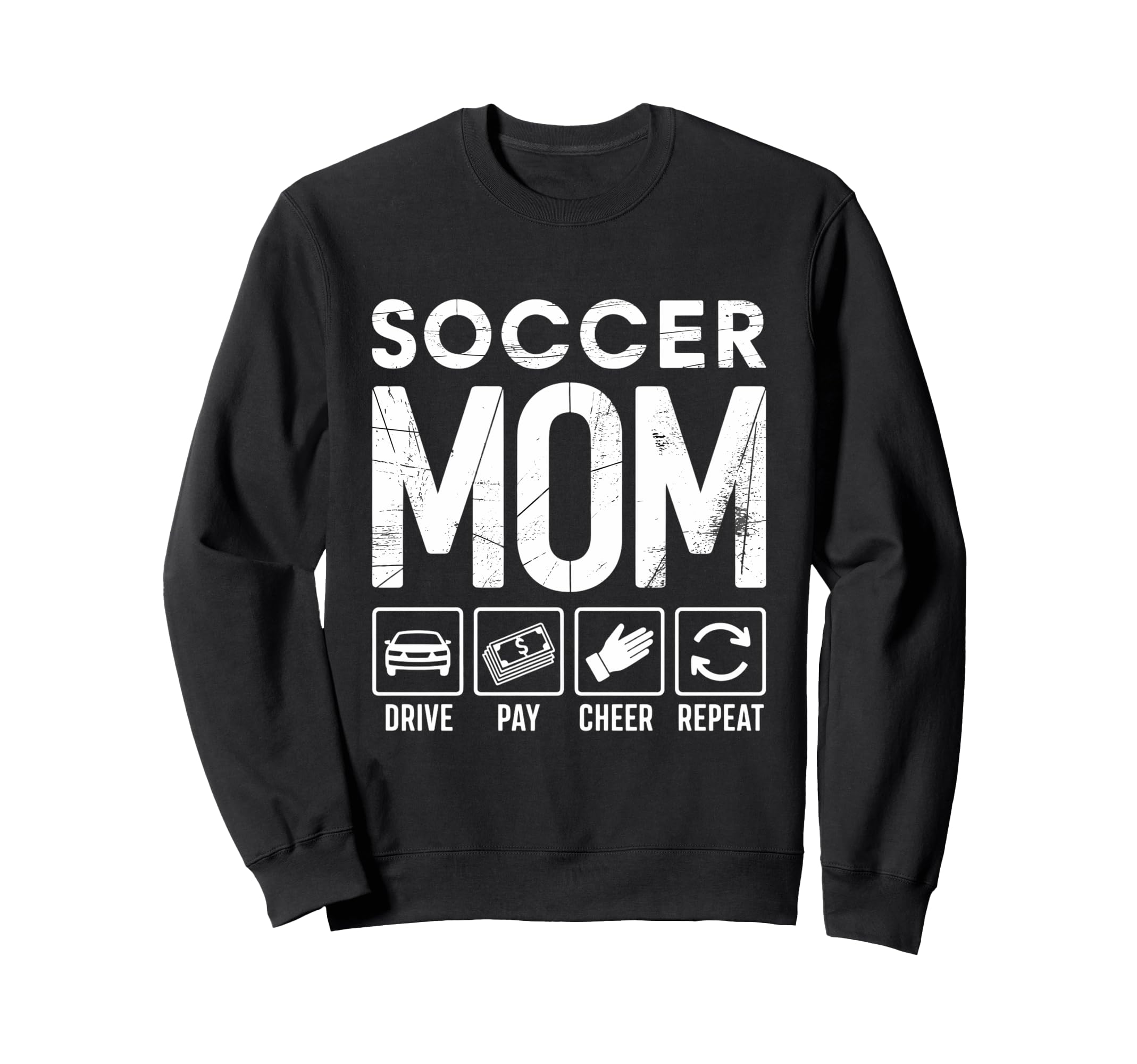 Soccer Mom Drive Pay Cheer Repeat Sweatshirt - Custom Art Print Unisex