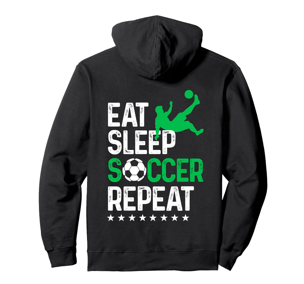 Eat Sleep Soccer Repeat Sport Player Hoodie - Unique Graphic for Adults