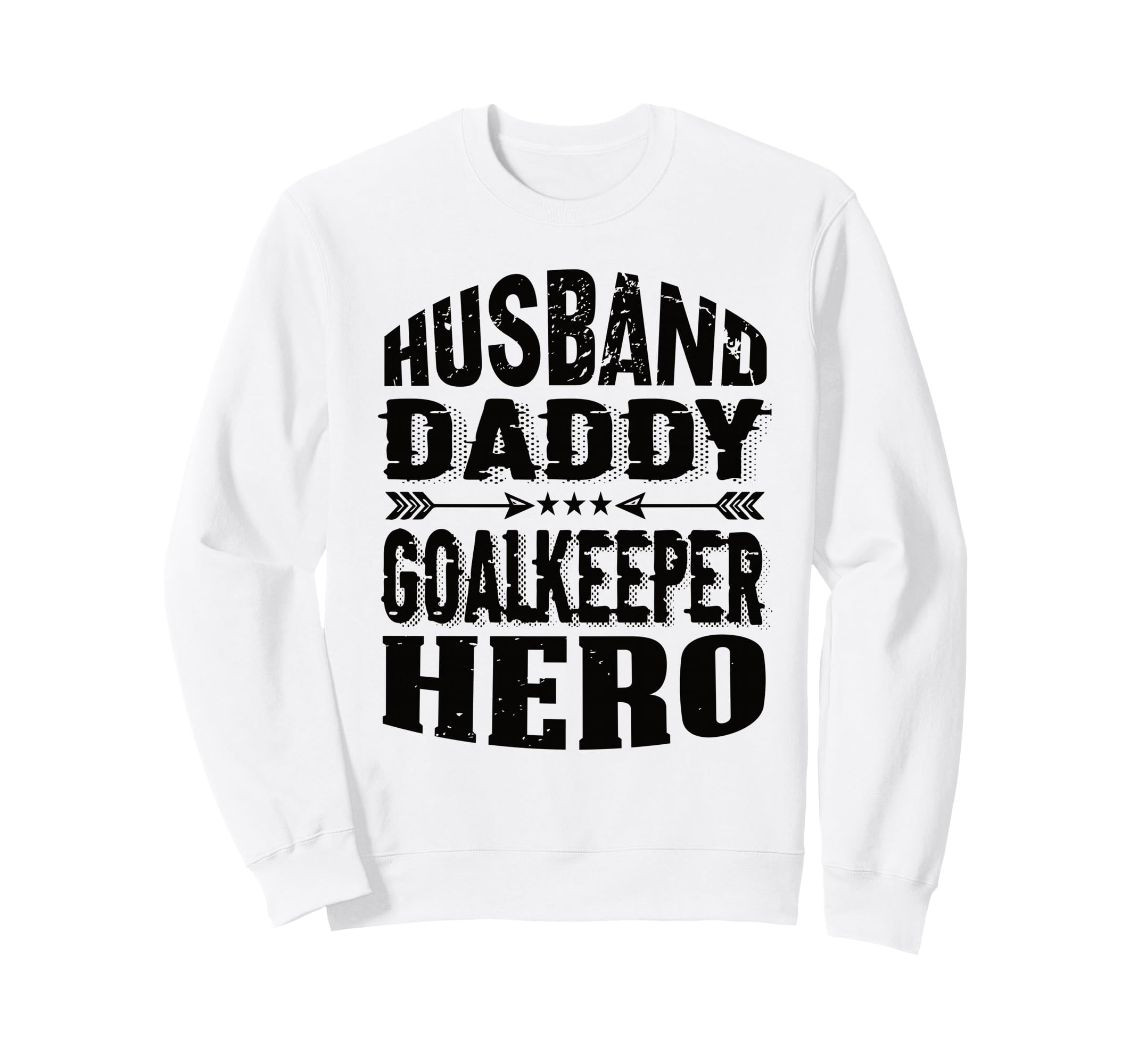 Husband Daddy Goalkeeper Hero Sweatshirt - Minimalist Print Men Women