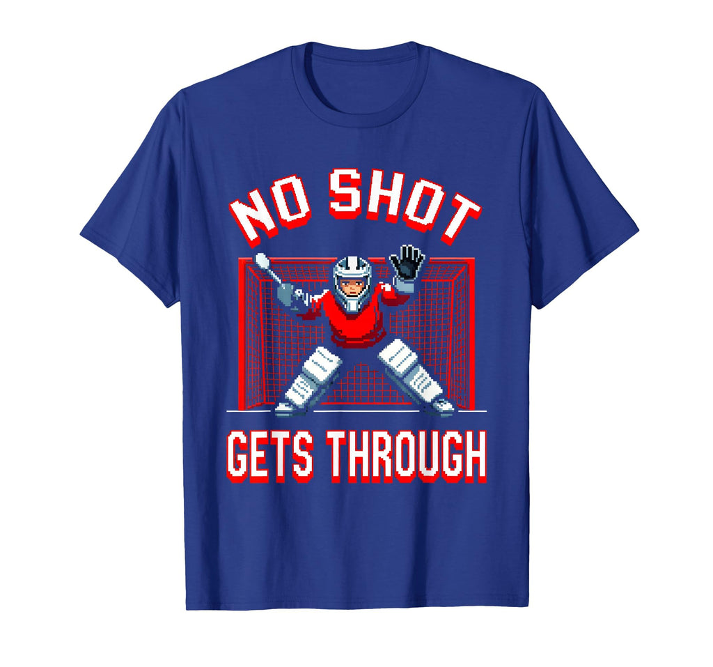 No Shot Gets Through Goalie T-Shirt - Unique Graphic Men Women
