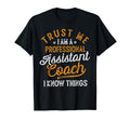Trust Me I Am Professional Assistant T-Shirt - Trendy Graphic Men Women