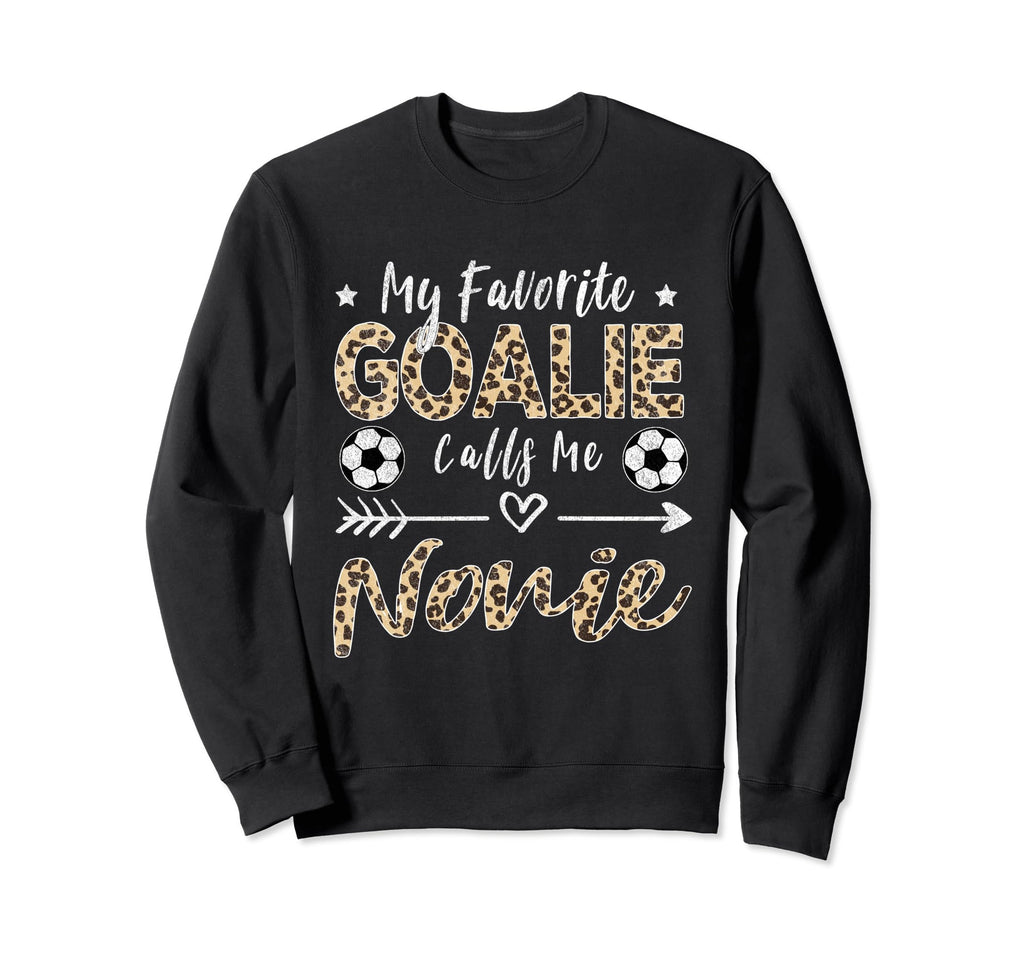 My Favorite Goalie Calls Me Nonie Sweatshirt - Custom Art Print for Adults