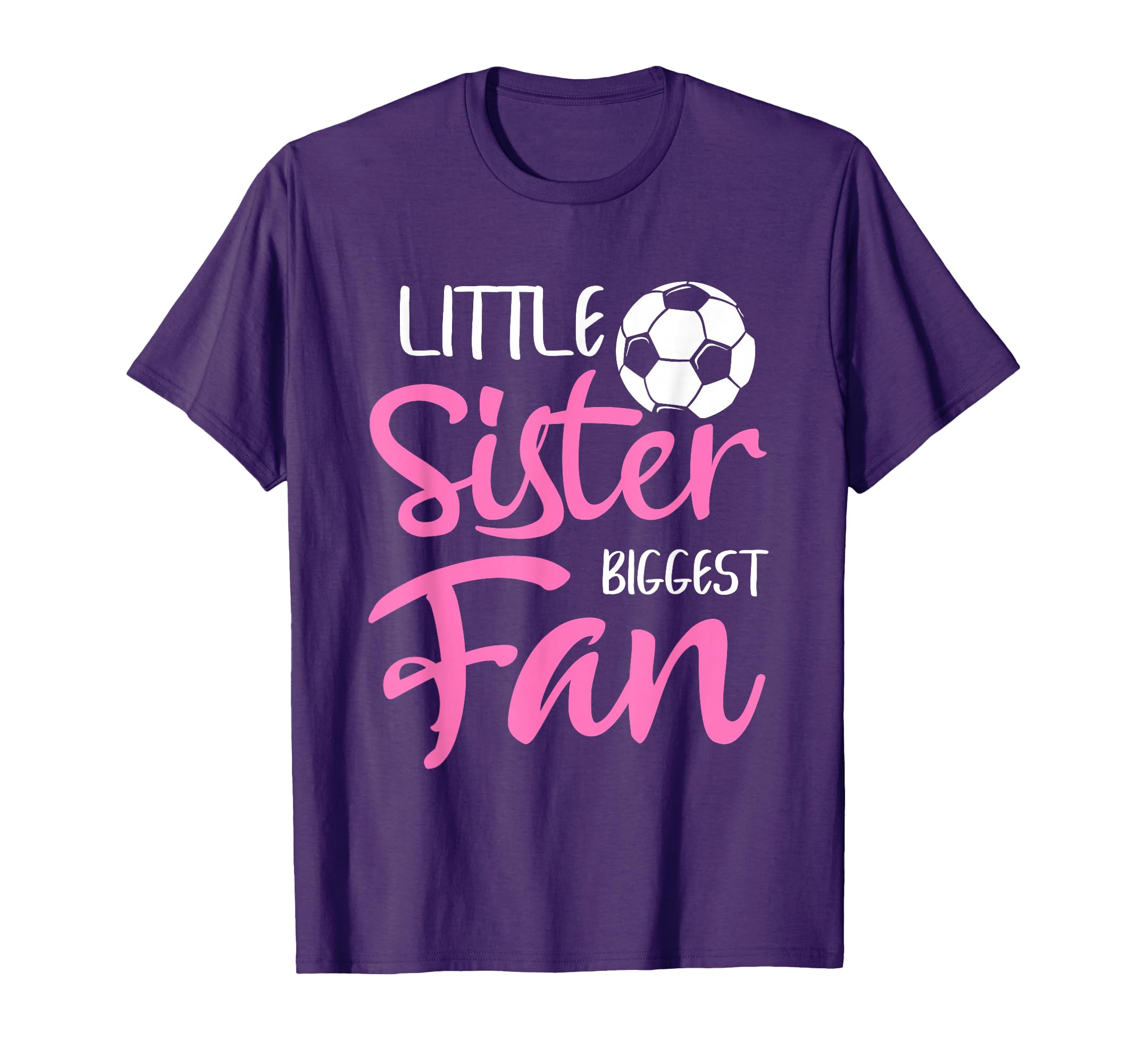 Little Sister Biggest Fan Soccer T-Shirt - Graphic Print for Adults