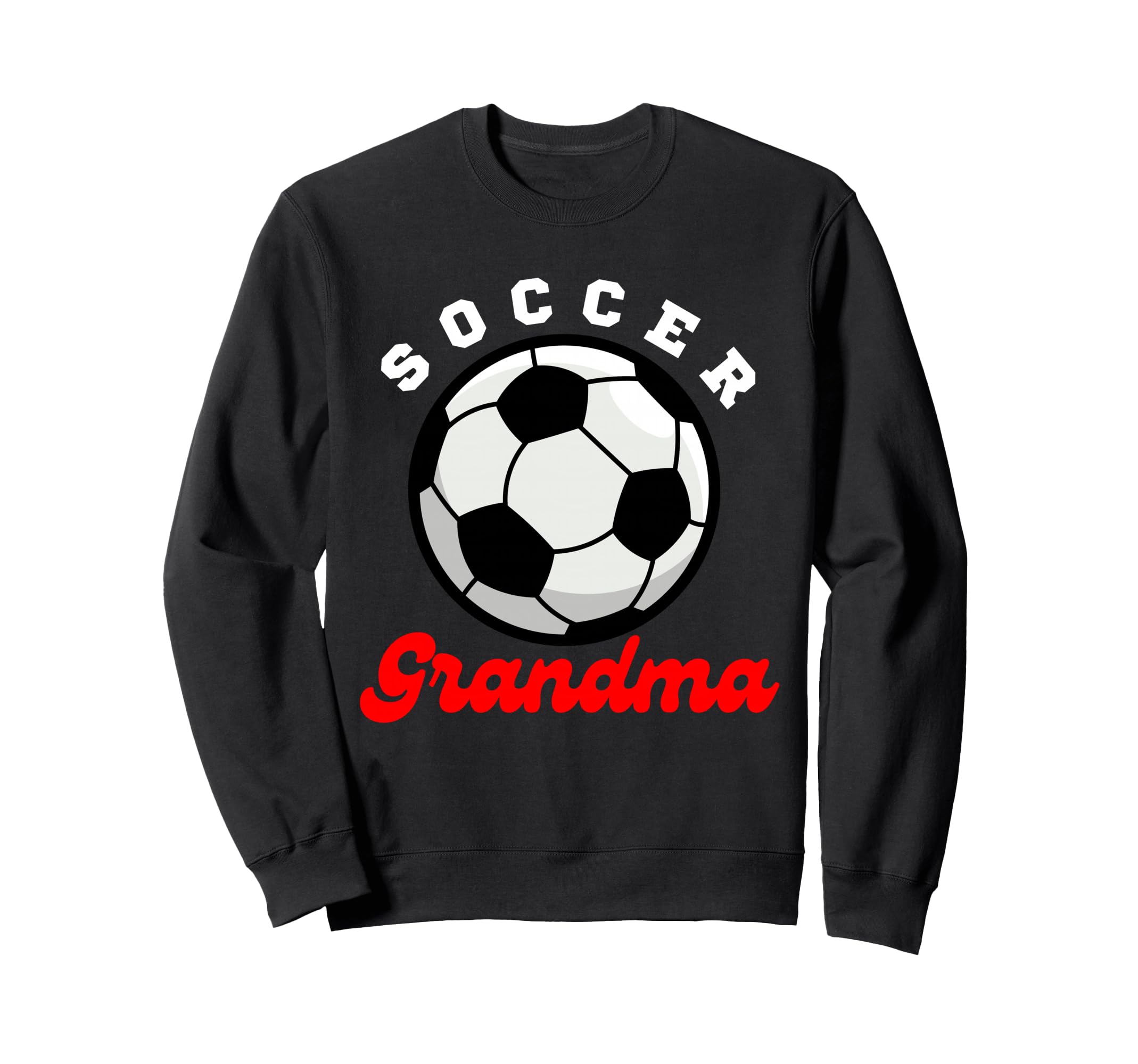 Funny Grandma Proud Soccer Lover Sweatshirt - Novelty Apparel for Adults