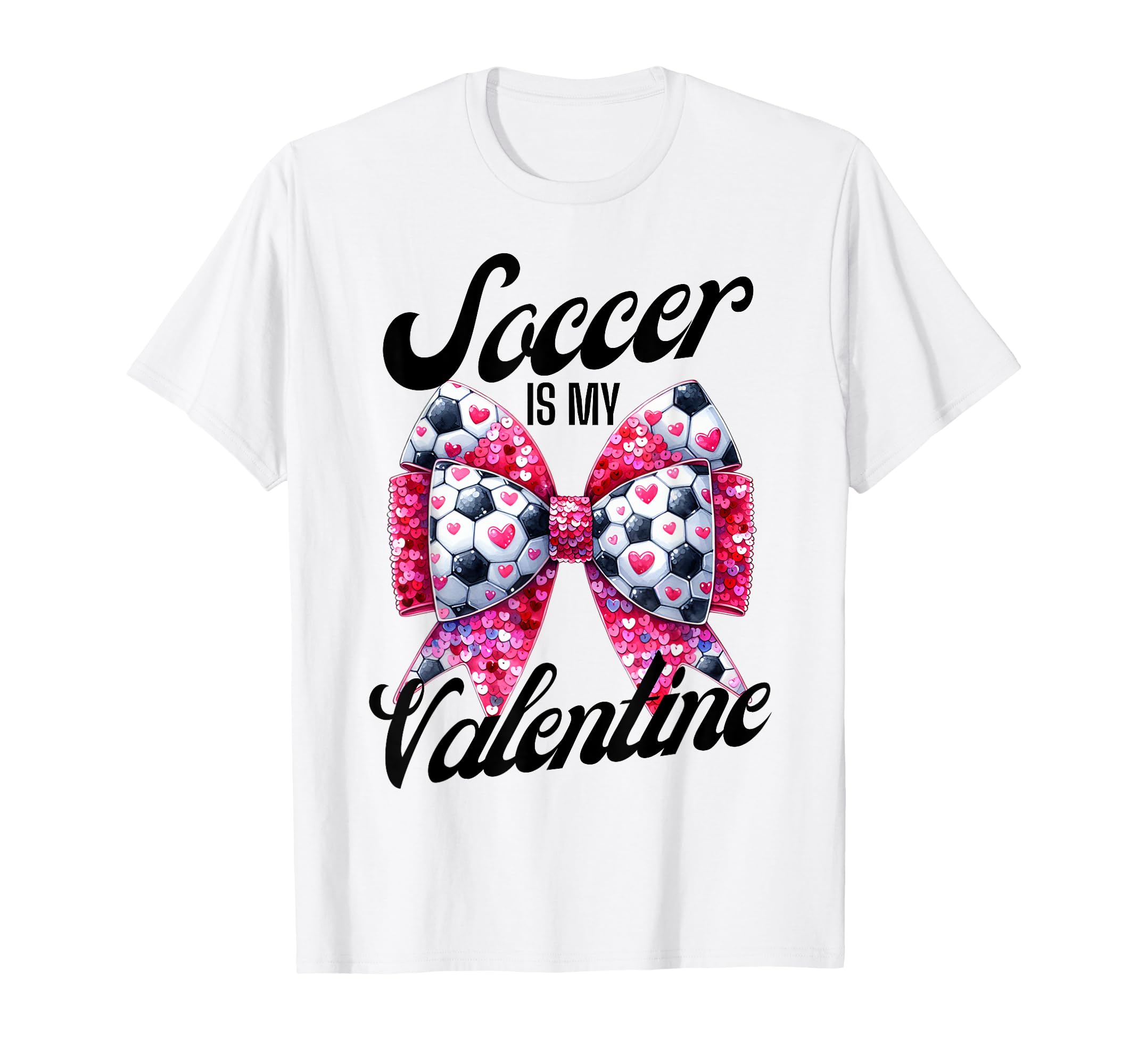 Soccer Is My Valentine Coquette Bow T-Shirt - Unique Graphic Men Women