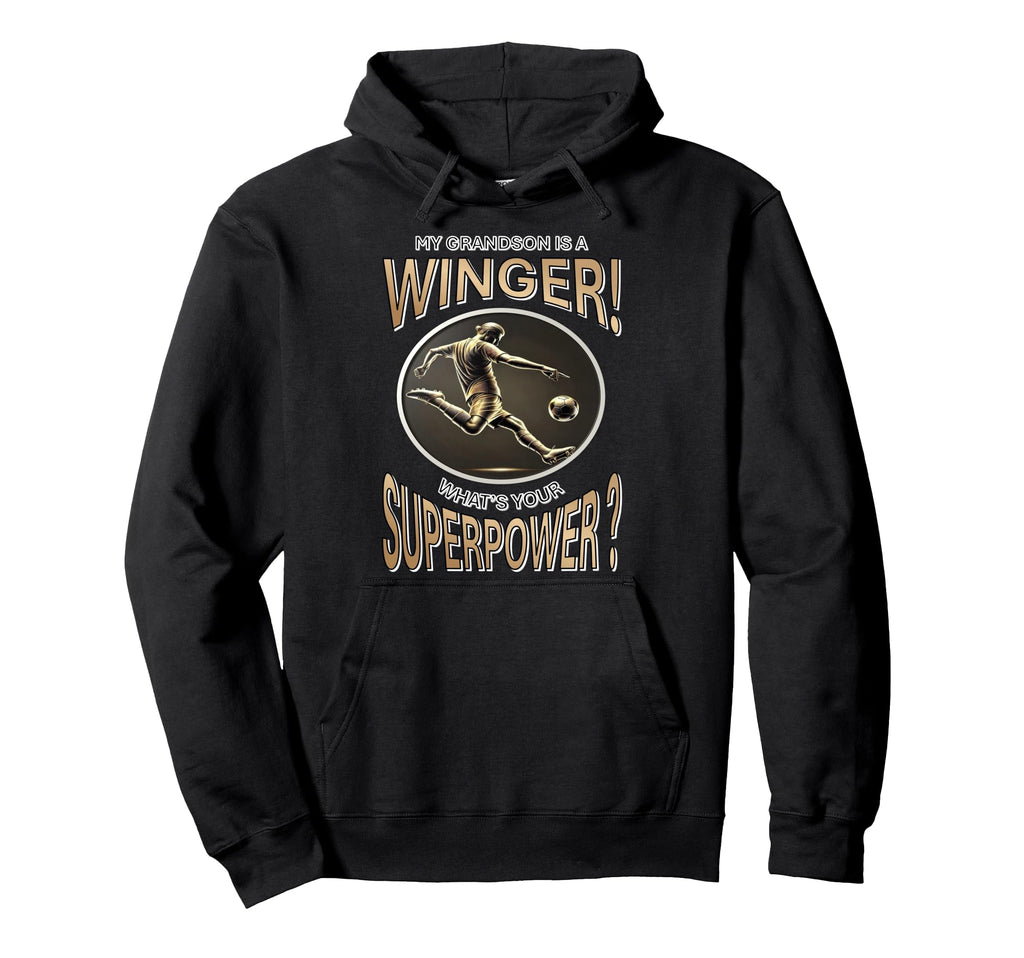 My Grandson Is Winger Whats Your Hoodie - Novelty Apparel Men Women