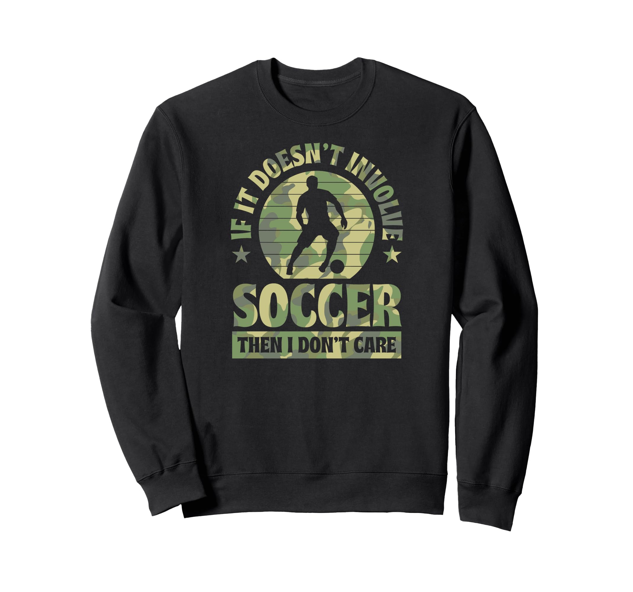 If It Doesnt Involve Soccer Then Sweatshirt - Streetwear Style for Adults
