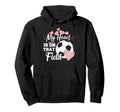 My Heart Is That Soccer Field Funny Hoodie - Aesthetic Graphic Men Women
