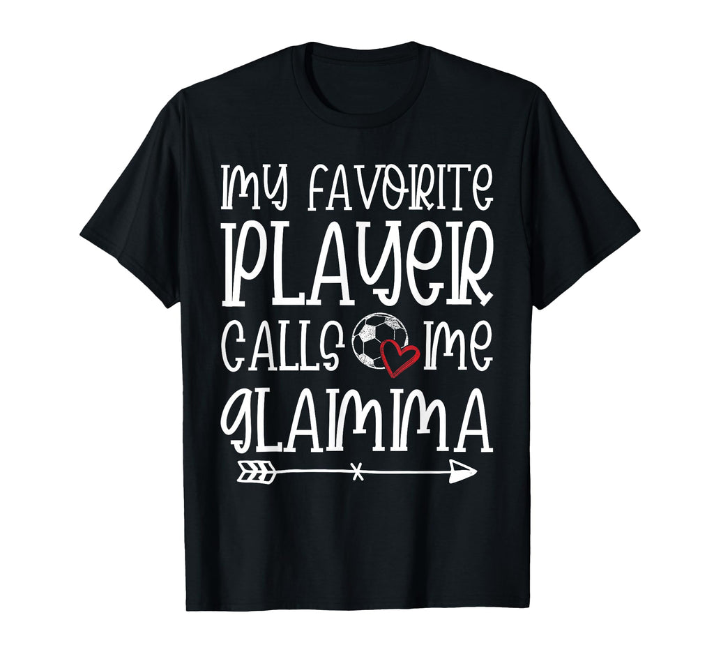 My Favorite Player Calls Me Glamma T-Shirt - Unique Graphic Men Women