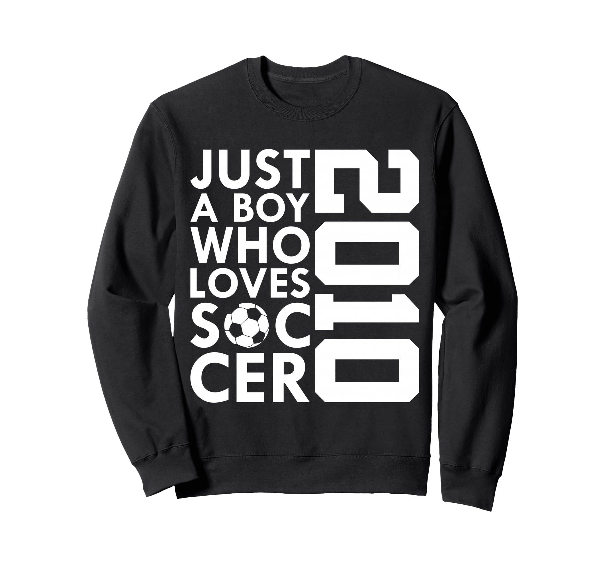 2010 Just Who Loves Soccer 16Th Sweatshirt - Minimalist Print for Adults