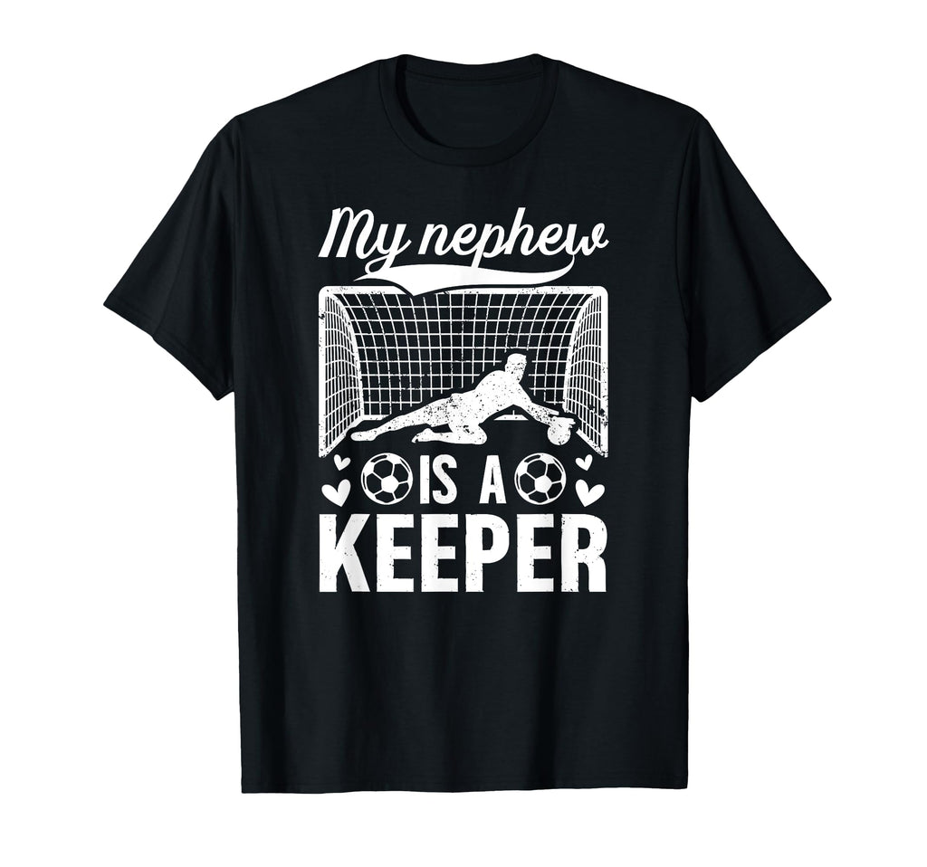 My Nephew Soccer Keeper Aunt Soccer T-Shirt - Aesthetic Graphic for Adults
