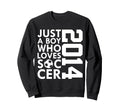 2014 Just Who Loves Soccer 12Th Sweatshirt - Novelty Apparel Men Women